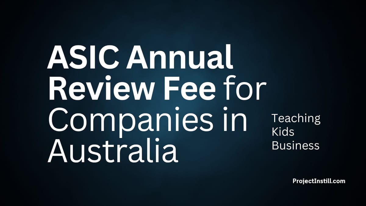 ASIC Annual Review Fee for Companies in Australia