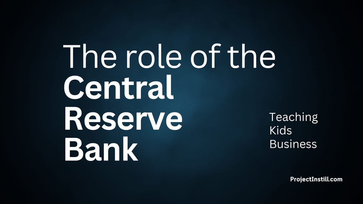 What is a Central Reserve Bank?